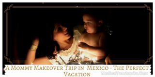 mommy makeover in mexico