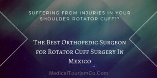 rotator cuff surgery mexico