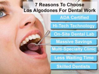 7 Reasons To Choose Los Algodones For Dental Work